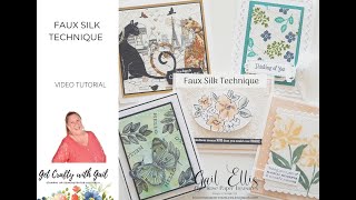 Faux Silk Technique Video Tutorial - Get Crafty with Gail