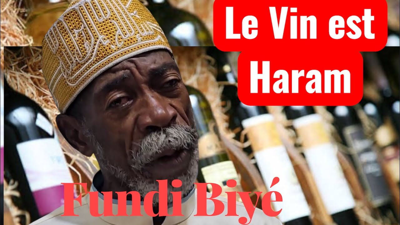 Fundi Biyé démontre que l’alcool est Haram en Islam 