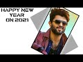 Happy New year on 2021: Vijay Devarakonda love status