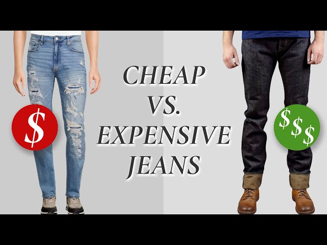 Cheap Vs. Expensive Men's Jeans