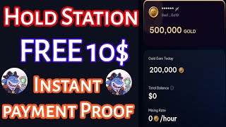 Instant wallet airdrop || Cloud mining app || Hold station wallet offer || Instant payment offer