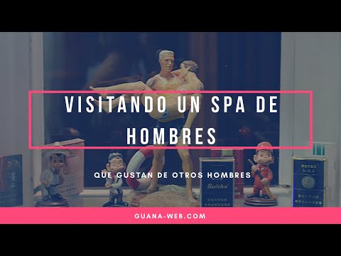 🌈¡Visitando un SPA de Hombres que gustan de Hombres!|COMPLICES SPA