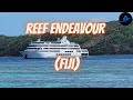 Reef endeavour cruise ship tour  fiji  captain cook cruises  aquatic globe travel