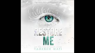 Restore Me by Tahereh Mafi | Full Audiobook