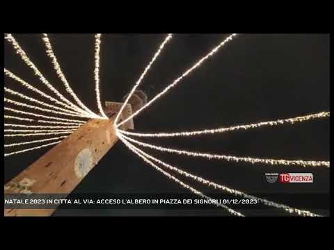 NATALE 2023 IN CITTA' AL VIA: ACCESO L'ALBERO IN PIAZZA DEI SIGNORI | 01/12/2023