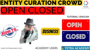 ENTITY CURATION CROWD OPEN CLOSED | UNLISTED | ENGLISH | ACADEMY USERS