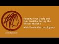 Keeping Your Scalp and Hair Healthy During The Winter Months