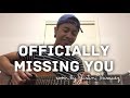 Officially Missing You x Cover by Justin Vasquez