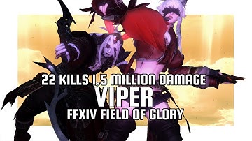 FFXIV Viper Is One Patch Away From Being Insane 22 Kills