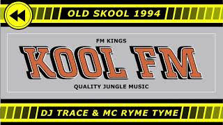 DJ Trace &amp; MC Ryme Tyme | 1994 Jungle Classics | Kool FM 94.5