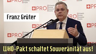 NR Franz Grüter: &quot;WHO-Pakt schaltet Schweizer Souveränität aus!&quot; | MK vom 14.06.2023 in Bern