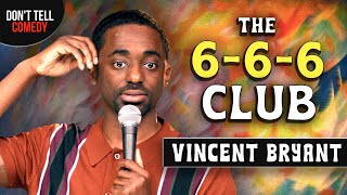 Online Dating and The 666 Club | Vincent Bryant | Stand Up Comedy