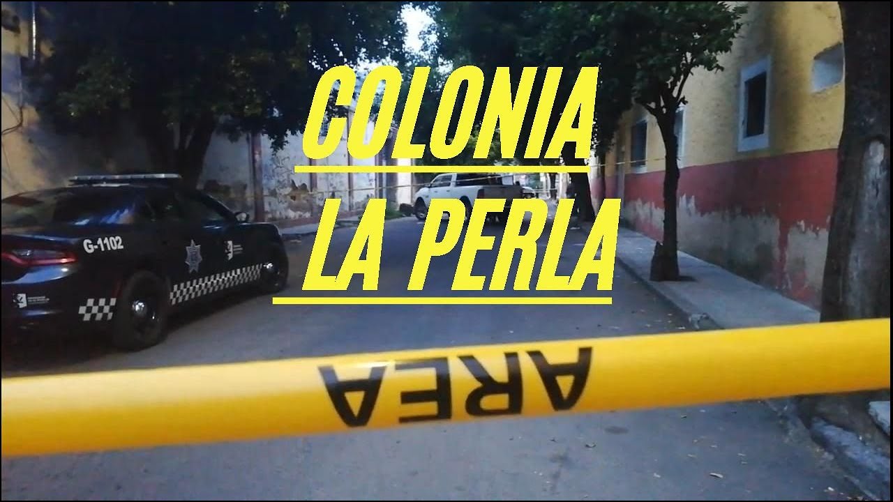 RECORRIENDO COLONIA LA PERLA GUADALAJARA JALISCO YouTube