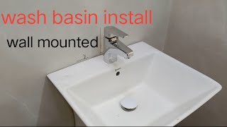 Wash basin install ! Wall mounted ! bathroom