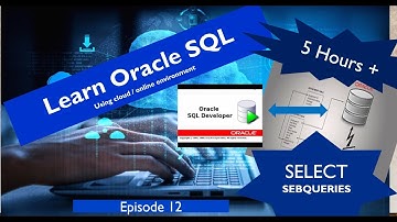 Learn Oracle SQL - complete course - Part 12: Using Subqueries in SELECT