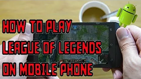 Is LoL available on mobile?