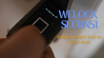 WELOCK smart lock SECBN51:Installing a smart lock on your door #welock #diy