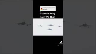 Spanish Army [Now VS Then]