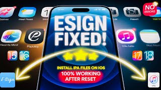Esign Installation Fixed On Ios 15-18 Install Ipa Files On Iphone Ipad Without Jailbreak Pc