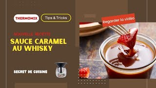Thermomix TM6 sauce caramel au Whisky screenshot 3