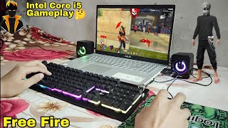 Asus Laptop 💻 Intel Core i5 😱 Me Free Fire 🔥 Live Game Test🤔|| with Handcam Gameplay || #intelcorei5