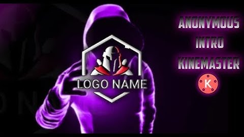 Create a ANONYMOUS intro reveal in KineMaster || KineMaster tutorials ||