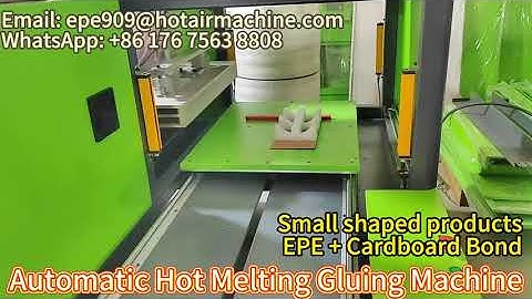 Hot Melt Gluing Machine Automatic - Hot melt Adhesive Machine  | EPE Foam + Cardboard