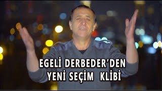 Egeli Derbeder (Ak Partiye Maşallah-Yörük EFE) Resimi