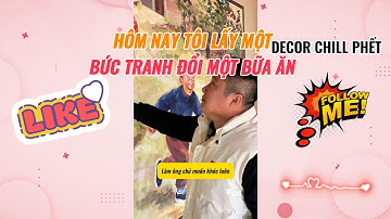 Tôi lấy một bức tranh đổi một bữa ăn khiến ông chủ cảm động rơi nước mắt