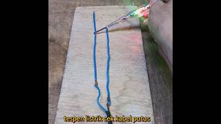 tespen listrik cek kabel putus #kabelputus #listrik #pln
