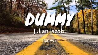 Julian jacob - dummy (lyrics)