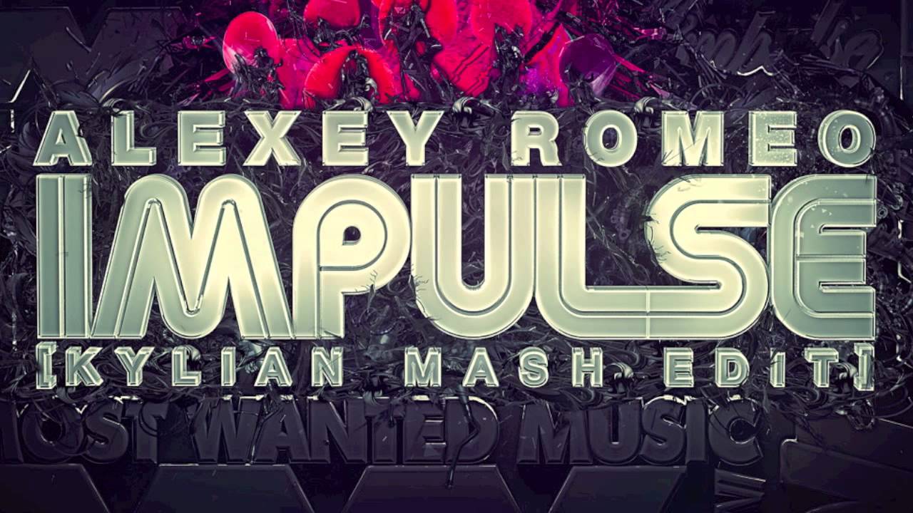 Watch Alex Romeo - Impulse (Kylian Mash Edit) on YouTube Watch Alex Romeo - Impulse (Kylian Mash Edit) on YouTube