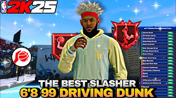 THE BEST SLASHER BUILD ON NBA 2K25 - 6´8 ALL AROUND WITH 99 DRIVING DUNK!