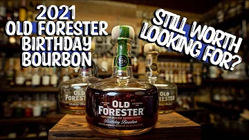 Old Forester Birthday Bourbon 2021 Whiskey Review! Breaking the Seal EP #167