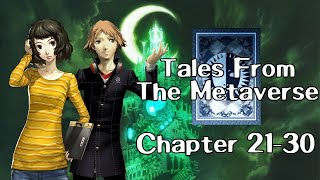 Tales From The Metaverse: Chapters 21-30