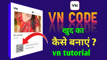 vn code kaise banaye | How To Create VN Template | VN QR CODE कैसे बनाएं | VN  Code