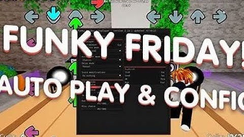 Funky friday autoplayer script (UNPATCHED) *PASTEBIN*