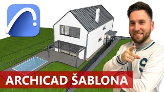 Archicad šablona 🔥 3D projektant - Jak vypadá moje šablona (v 26.1)