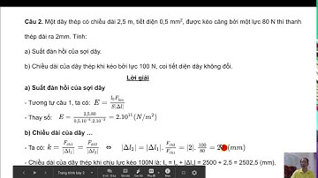 35 Biến dạng cơ của vật rắn – baitap Thêm2