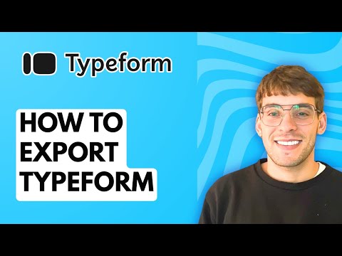 How to Export Typeform [2026 Full Guide]