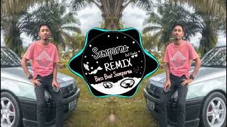 Semporna Remix DJ Tentang BulanFULL BASS