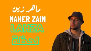 Maher Zain - Lahza