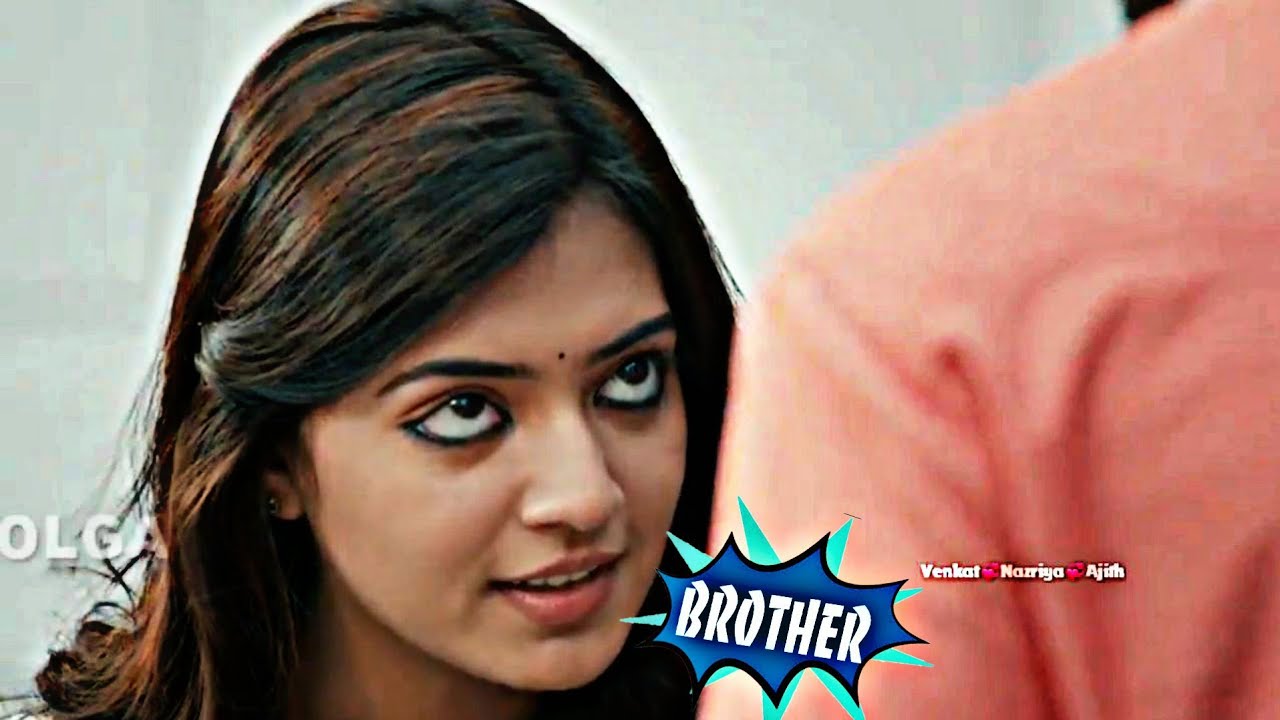 Valentines day whatsapp status tamil   nazriya brother dialogue  status for girls