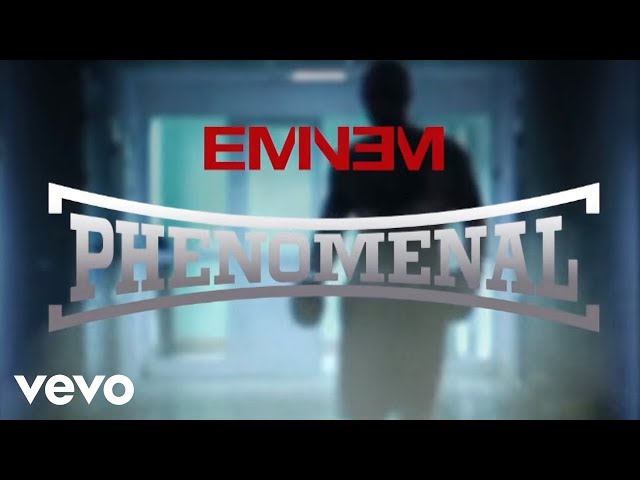 Eminem - Phenomenal