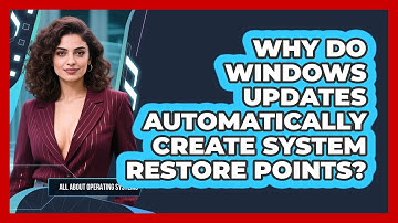 Why Do Windows Updates Automatically Create System Restore Points? - All About Operating Systems
