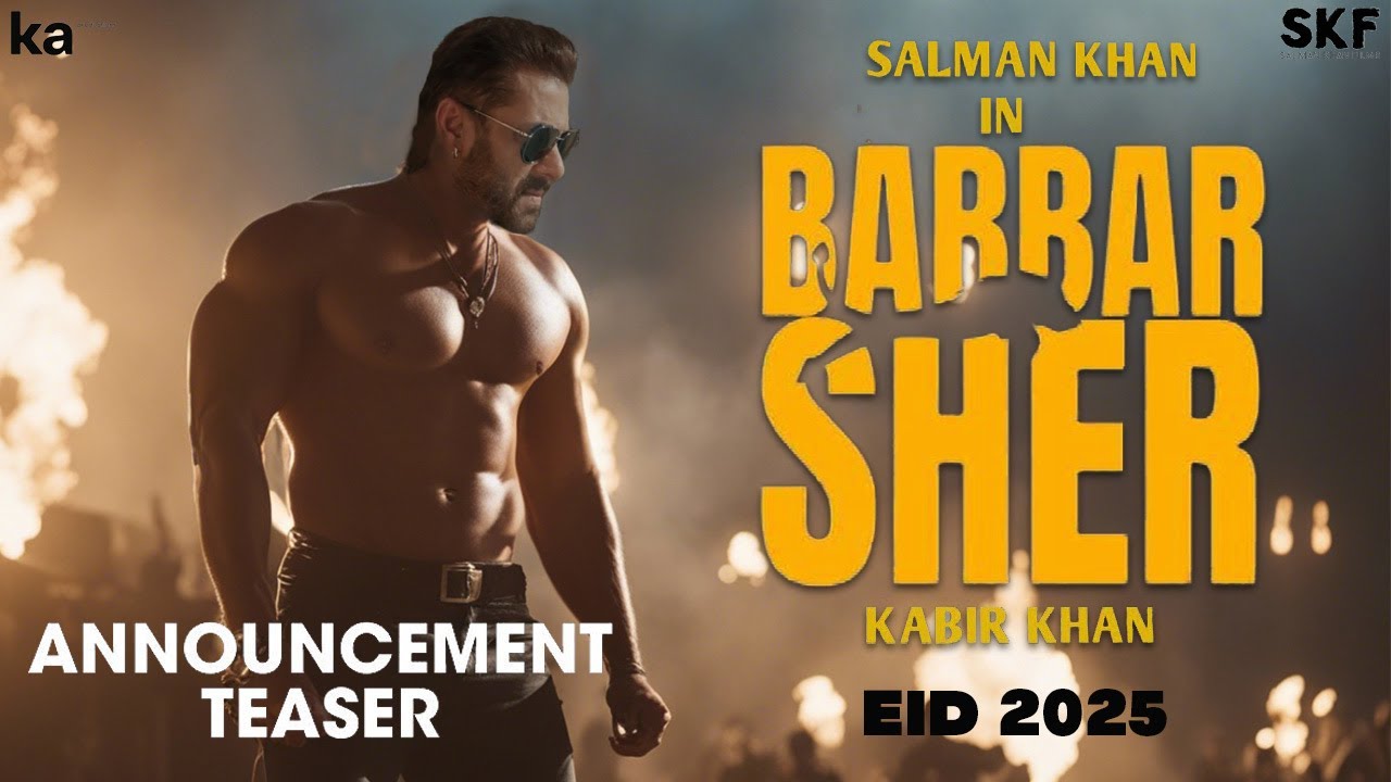 Babbar Sher Announcement Teaser Salman Khan Kabir Khan Skf