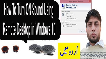 How To Turn ON Sound Using Remote Desktop in Windows 10