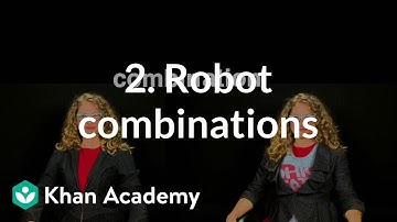 2. Robot combinations | Crowds | Computer animation | Khan Academy