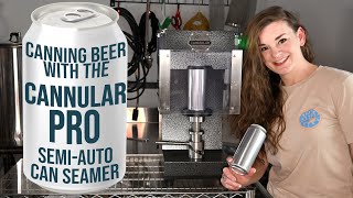 Canning Beer with the Cannular Pro Semi-Auto Can Seamer and Great Fermentation's Tap Cooler filler!