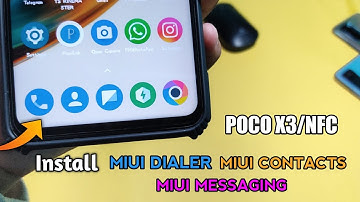 MIUI 13.0.1.0 Global Stable Install MIUI Dialer, MIUI Contacts, MIUI Messaging in POCO X3/NFC 🔥🔥🔥